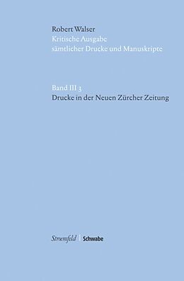 Fester Einband Drucke in der Neuen Zürcher Zeitung von Robert Walser