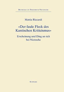 Fester Einband «Der faule Fleck des Kantischen Kriticismus» von Mattia Riccardi