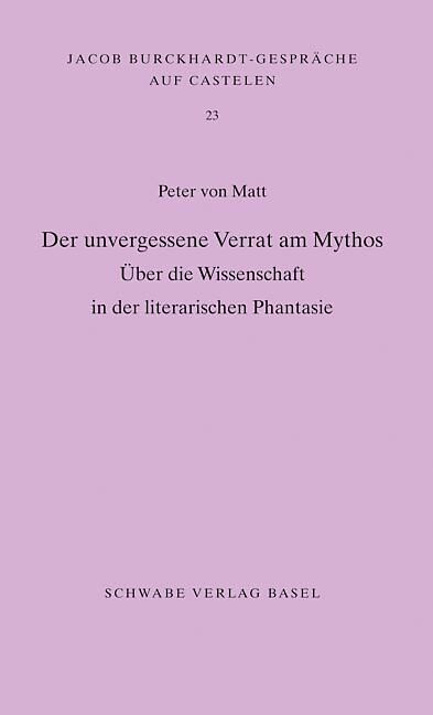 Der unvergessene Verrat am Mythos