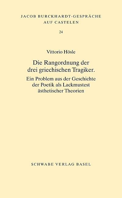 Die Rangordnung der drei griechischen Tragiker