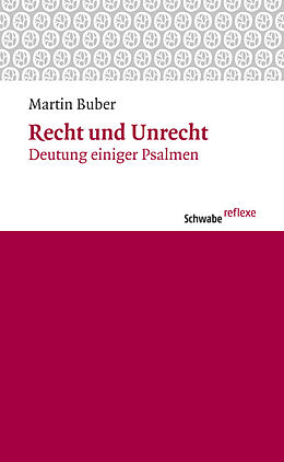 Kartonierter Einband Recht und Unrecht von Martin Buber