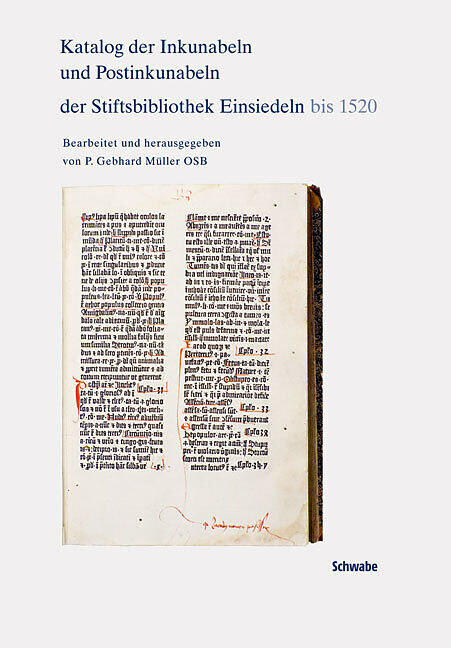 Katalog der Inkunabeln und Postinkunabeln der Stiftsbibliothek Einsiedeln