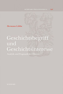 Fester Einband Geschichtsbegriff und Geschichtsinteresse von Hermann Lübbe