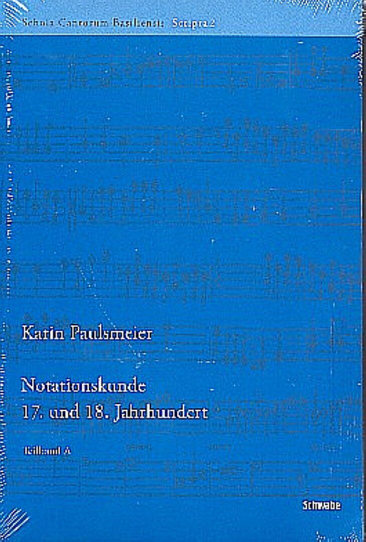Notationskunde 17. und 18. Jahrhundert