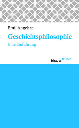 Kartonierter Einband Geschichtsphilosophie von Emil Angehrn