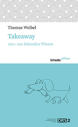 Kartonierter Einband Takeaway von Thomas Weibel