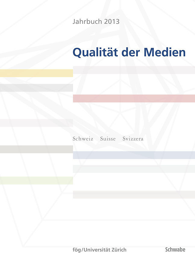 Jahrbuch 2013 Qualität der Medien