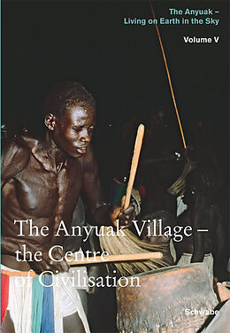 Livre Relié The Anyuak Village - The Centre of Civilisation de Conradin Perner