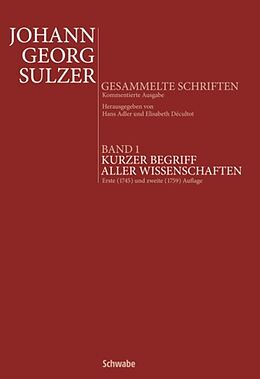 Kartonierter Einband Kurzer Begriff aller Wissenschaften von Johann Georg Sulzer