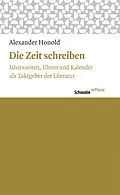 E-Book (pdf) Die Zeit schreiben von Alexander Honold