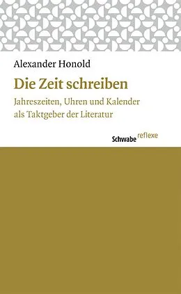 E-Book (pdf) Die Zeit schreiben von Alexander Honold