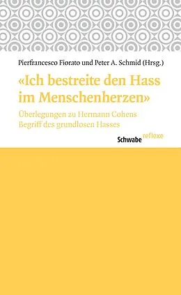 E-Book (pdf) «Ich bestreite den Hass im Menschenherzen» von 