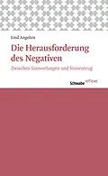 E-Book (pdf) Die Herausforderung des Negativen von Emil Angehrn