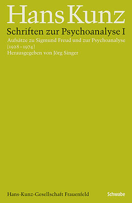 Kartonierter Einband Schriften zur Psychoanalyse I von Hans Kunz