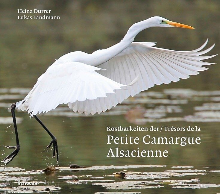 Kostbarkeiten der / Trésors de la Petite Camargue Alsacienne