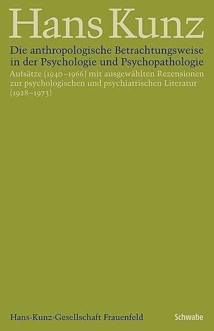 Die anthropologische Betrachtungsweise in der Psychologie und Psychopathologie