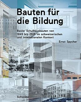 Fester Einband Bauten für die Bildung von Ernst Spycher