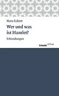 E-Book (epub) Wer und was ist Hamlet? von Nora Eckert