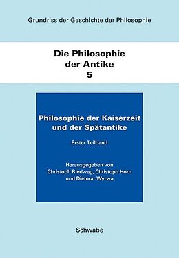 Kartonierter Einband Philosophie der Kaiserzeit und der Spätantike von 