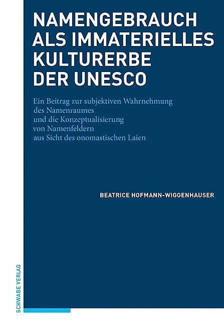 Namengebrauch als immaterielles Kulturerbe der UNESCO