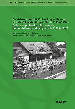 Kartonierter Einband Die Schweiz und die Philanthropie Suisse et philanthropie von 