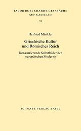 Kartonierter Einband Griechische Kultur und Römisches Reich von Herfried Münkler