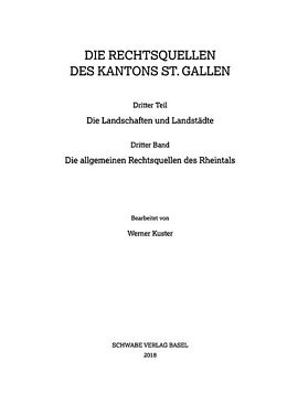 Fester Einband Die allgemeinen Rechtsquellen des Rheintals von Werner Kuster