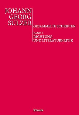 Kartonierter Einband Dichtung und Literaturkritik von Johann G. Sulzer
