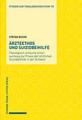 E-Book (pdf) Ärzteethos und Suizidbeihilfe von Stefan Buchs