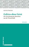 E-Book (pdf) Gehirn ohne Geist von Peter Strasser