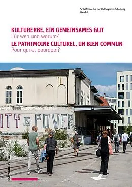 E-Book (pdf) Kulturerbe, ein gemeinsames Gut / Le patrimoine culturel, un bien commun von 