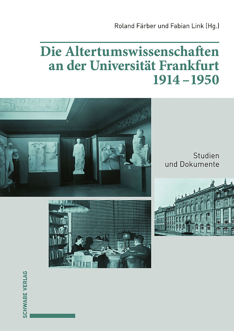 Die Altertumswissenschaften an der Universität Frankfurt 19141950