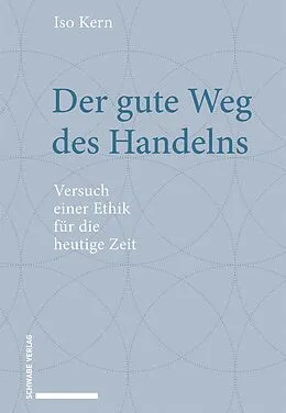 E-Book (pdf) Der gute Weg des Handelns von Iso Kern