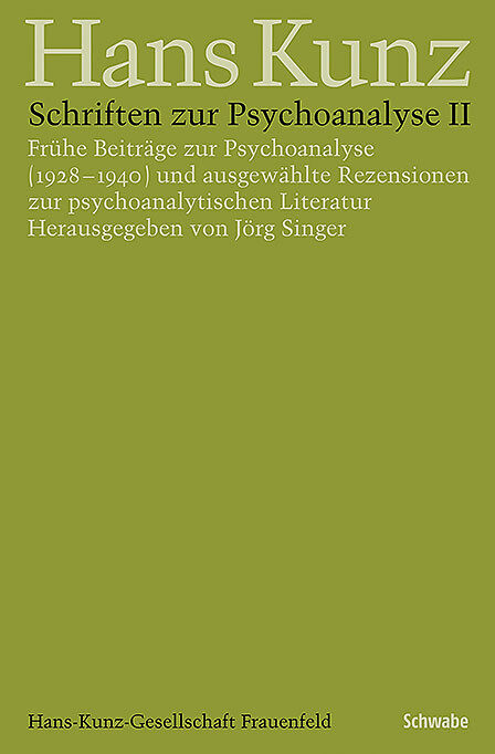 Schriften zur Psychoanalyse II