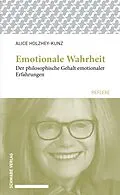 E-Book (pdf) Emotionale Wahrheit von Alice Holzhey-Kunz