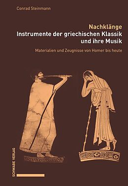 E-Book (pdf) Nachklänge. Instrumente der griechischen Klassik und ihre Musik von Conrad Steinmann