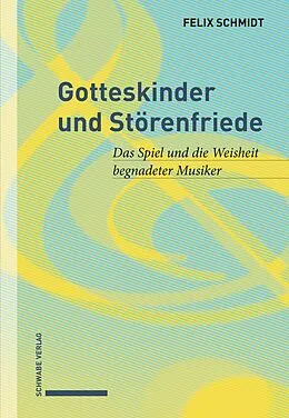 E-Book (pdf) Gotteskinder und Störenfriede von Felix Schmidt