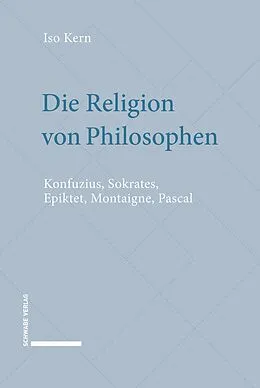 E-Book (pdf) Die Religion von Philosophen von Iso Kern