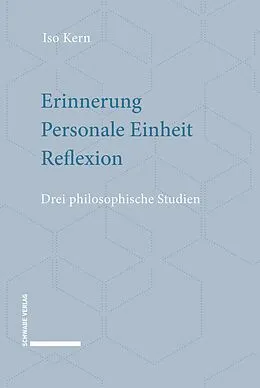 E-Book (pdf) Erinnerung  Personale Einheit  Reflexion von Iso Kern