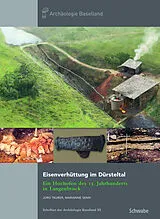 Fester Einband Eisenverhüttung im Dürsteltal von Jürg Tauber, Marianne Senn