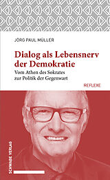 E-Book (pdf) Dialog als Lebensnerv der Demokratie von Jörg Paul Müller