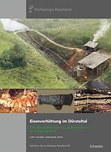 E-Book (pdf) Eisenverhüttung im Dürsteltal von Jürg Tauber, Marianne Senn