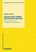 E-Book (pdf) Schmutzige Hände und weiße Westen von Werner Wolbert