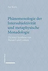 Fester Einband Phänomenologie der Intersubjektivität und metaphysische Monadologie von Iso Kern