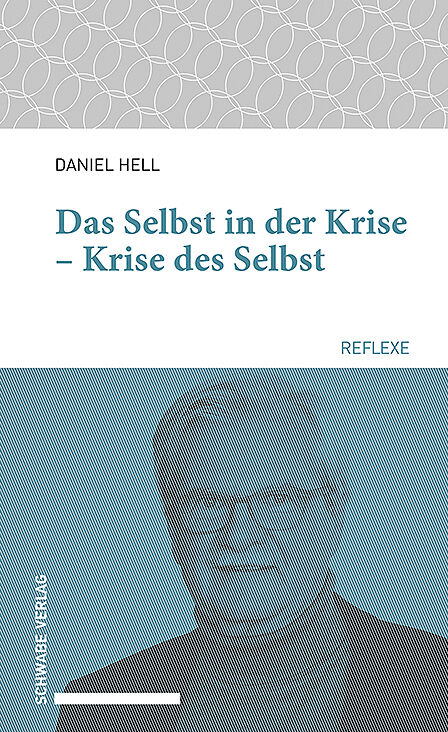 Das Selbst in der Krise  Krise des Selbst