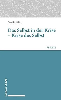 E-Book (pdf) Das Selbst in der Krise  Krise des Selbst von Daniel Hell