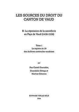 Fester Einband Répression de la sorcellerie en Pays de Vaud (1438-1536) von Pau Castell Granados, Gwendolin Ortega, Martine Ostorero