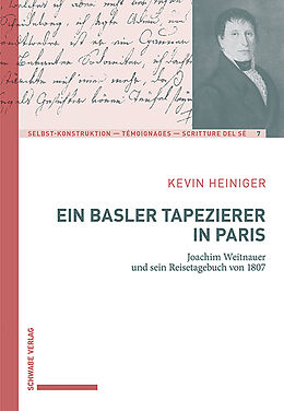 Fester Einband Ein Basler Tapezierer in Paris von Kevin Heiniger