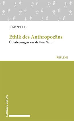 E-Book (pdf) Ethik des Anthropozäns von Jörg Noller