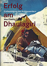 Fester Einband Erfolg am Dhaulagiri von Max Eiselin